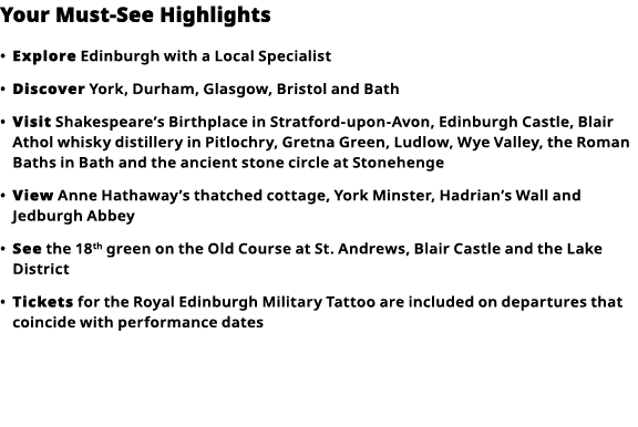 Your Must-See Highlights     Explore  Edinburgh with a Local Specialist      Discover  York, Durham, Glasgow, Bristol   