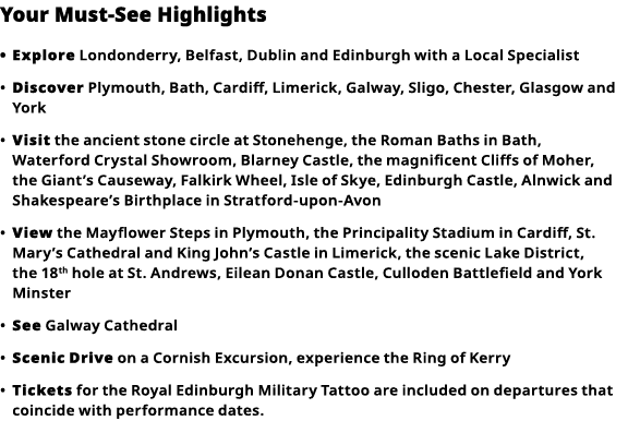Your Must-See Highlights Explore Londonderry, Belfast, Dublin and Edinburgh with a Local Specialist    Discover  Plym   