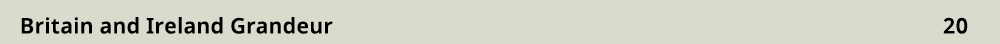Britain and Ireland Grandeur 20