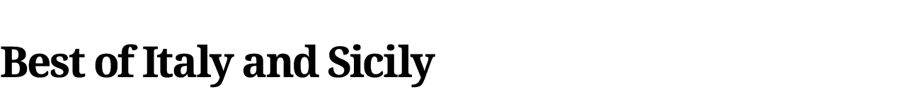 Best of Italy and Sicily