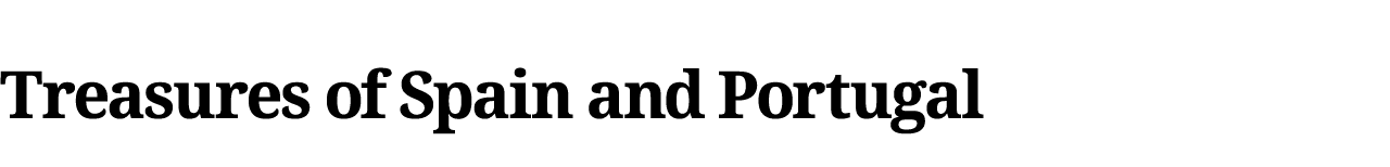 Treasures of Spain and Portugal