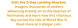 Visit the D-Day Landing Beaches  Imagine thousands of soldiers advancing bravely on to the beaches of Normandy and le   