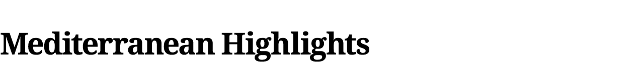 Mediterranean Highlights