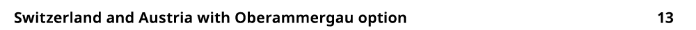 Switzerland and Austria with Oberammergau option 13 