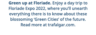 Green up at Floriade  Enjoy a day trip to Floriade Expo 2022, where you ll unearth everything there is to know about    