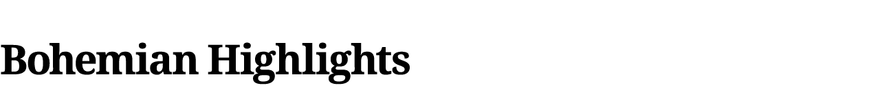 Bohemian Highlights