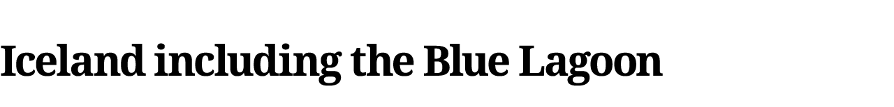 Iceland including the Blue Lagoon