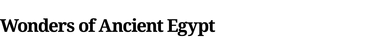 Wonders of Ancient Egypt